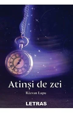 eBook Atinsi de zei - Razvan Lupu
