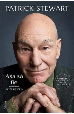 eBook Asa sa fie. Autobiografia - Patrick Stewart