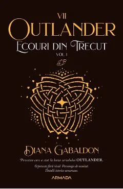 eBook Ecouri din trecut Vol.1. Seria Outlander. Partea 7 - Diana Gabaldon