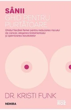 eBook Sanii. Ghid pentru purtatoare - Kristi Funk