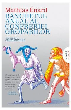 eBook Banchetul anual al confreriei groparilor - Mathias Enard