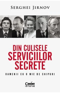 eBook Din culisele serviciilor secrete. Oamenii cu o mie de chipuri - Serghei Jirnov