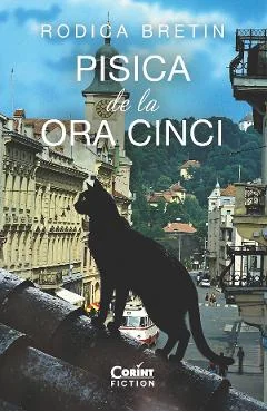 eBook Pisica de la ora cinci - Rodica Bretin