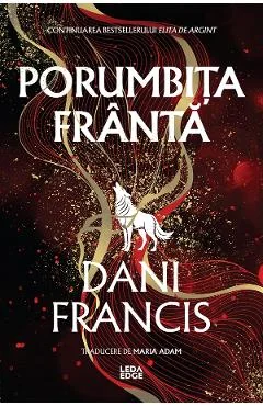 eBook Porumbita Franta. Seria Elita de Argint Vol.2 - Dani Francis
