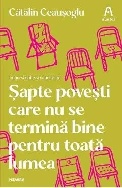 eBook Sapte povesti care nu se termina bine pentru toata lumea - Catalin Ceausoglu