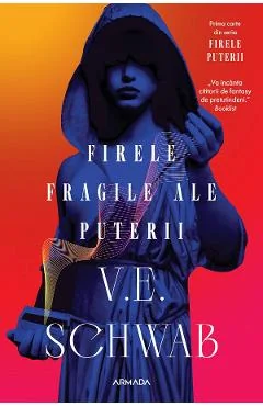 eBook Firele fragile ale puterii. Seria Firele puterii Vol.1 - V.E. Schwab