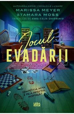 eBook Jocul Evadarii - Marissa Meyer, Tamara Moss