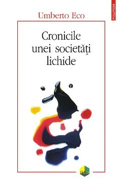 Ebook Cronicile Unei Societăți Lichide - Umberto Eco