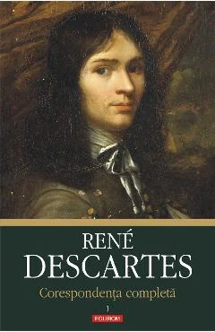Ebook Corespondenta Completa, Vol. 1 - Rene Descartes