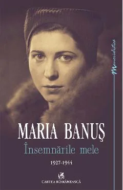 Ebook Insemnările Mele - Maria Bănuș