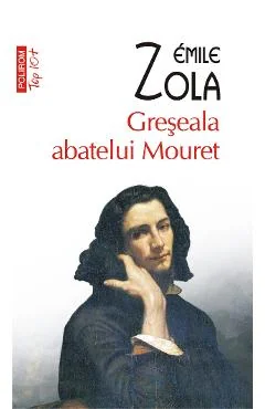 Ebook Greseala Abatelui Mouret - Emile Zola