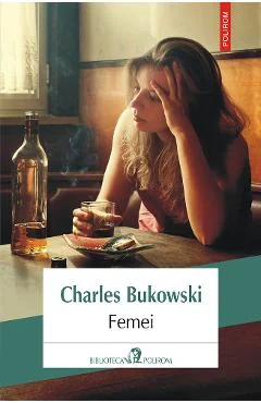 Ebook Femei - Charles Bukowski
