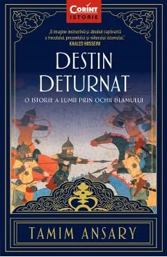 Ebook Destin Deturnat - Tamim Ansary