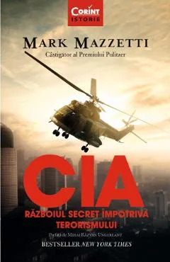 Ebook CIA. Razboiul Secret Împotriva Terorismului - Mark Mazzetti
