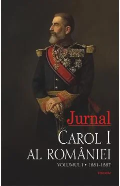 Ebook Jurnal I. 1881-1887 - Carol I Al Romaniei