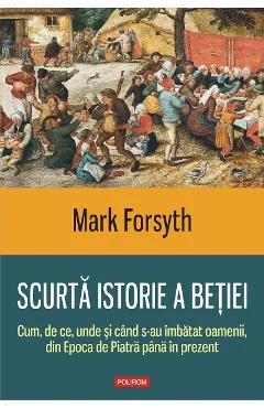 Ebook Scurta Istorie A Betiei - Mark Forsyth