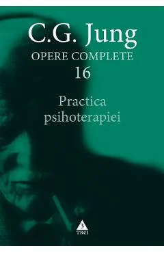 Ebook Practica Psihoterapiei. Opere Complete Vol. 16 - C.G. Jung