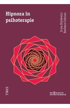 Ebook Hipnoza in Psihoterapie - Irina Holdevici, Barbara Craciun