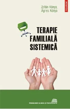 Ebook Terapie Familială Sistemică - Agnes Konya