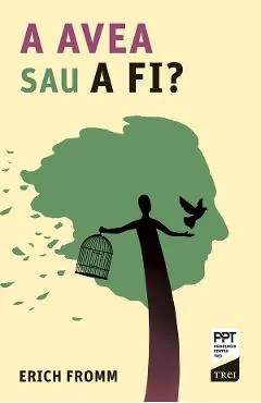 Ebook A A Vrea Sau A Fi? - Erich Fromm