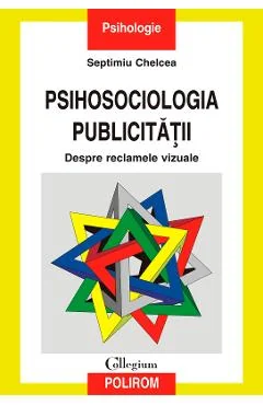 Ebook Psihosociologia Publicitatii - Septimiu Chelcea