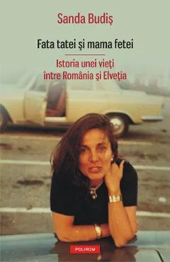 Ebook Fata Tatii Si Mama Fetei - Sanda Budis