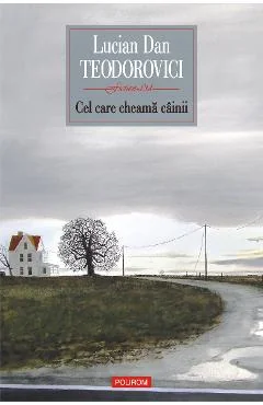 Ebook Cel Care Cheama Cainii - Lucian Dan Teodorovici