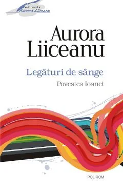 Ebook Legături De Sânge. Povestea Ioanei