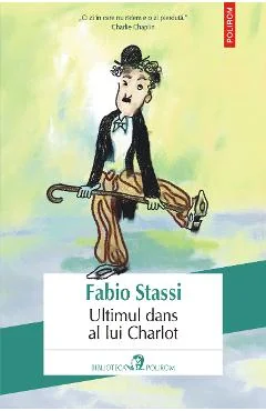 Ebook Ultimul Dans Al Lui Charlot - Fabio Stassi