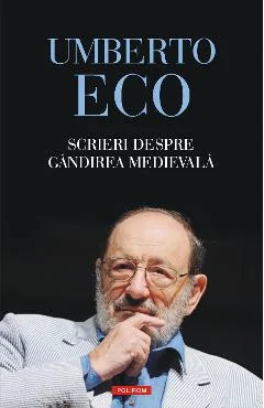 Ebook Scrieri Despre Gandirea Medievala - Umberto Eco