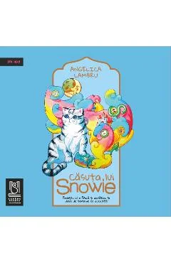 Ebook Casuta Lui Snowie. Povesti Cu O Pisica Si Douazeci Si Doua De Borcane Cu Dulceata - Lambru, Angelica