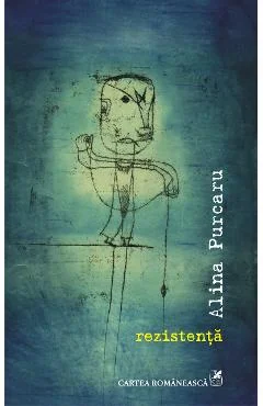 Ebook Rezistența - Alina Purcăru