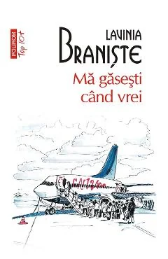 Ebook Ma Găsești Când Vrei - Lavinia Brăniște