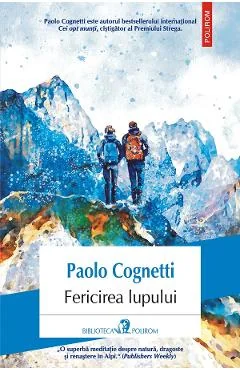 Ebook Fericirea Lupului - Paolo Cognetti