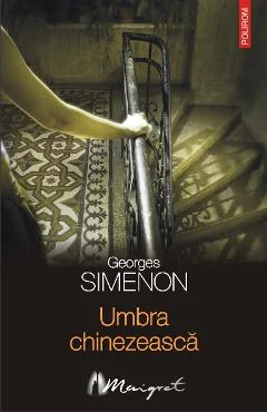 Ebook Umbra Chinezească - Georges Simenon