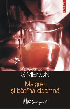 Ebook Maigret Si Bătrâna Doamna - Georges Simenon