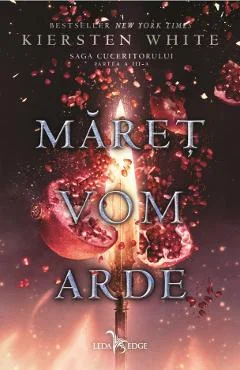 Ebook Saga Cuceritorului Vol. 3 Maret Vom Arde