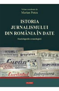 Ebook Istoria Jurnalismului Din Romania In Date. Enciclopedie Cronologica