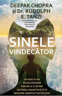 Ebook Sinele Vindecator - Deepak Chopra, Rudolph E. Tanzi