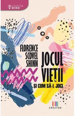 Ebook Jocul Vietii Si Cum Sa-L Joci - Florence Scovel Shinn