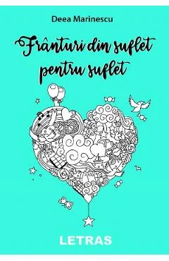 Ebook Franturi Din Suflet Pentru Suflet - Deea Marinescu