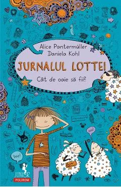 Ebook Jurnalul Lottei. Cat De Oaie Să Fii