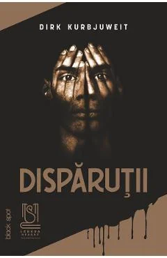Ebook Disparutii - Dirk Kurbjuweit