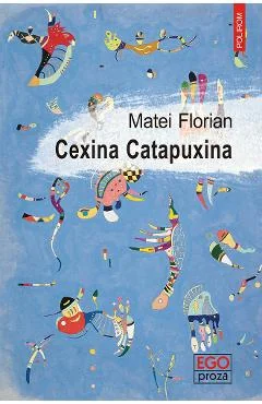 Ebook Cexina Catapuxina - Matei Florian