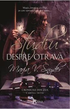 Ebook Studiu Despre Otrava. Cronicile Din Ixia Vol. 1