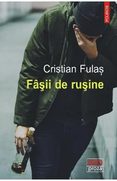 Ebook Fasii De Rusine - Cristian Fulas