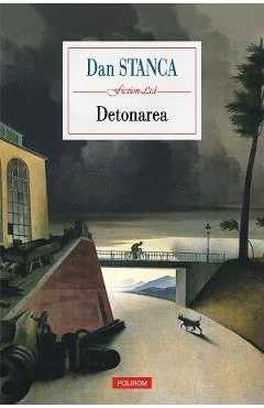 Ebook Detonarea - Dan Stanca