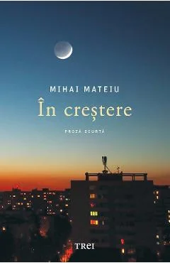 Ebook In Crestere - Mihai Mateiu
