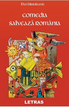 Ebook Comedia Salveaza Romania - Dan Ursuleanu