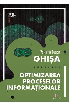 Ebook Optimizarea Proceselor Informaționale - Valentin Eugen Ghisa